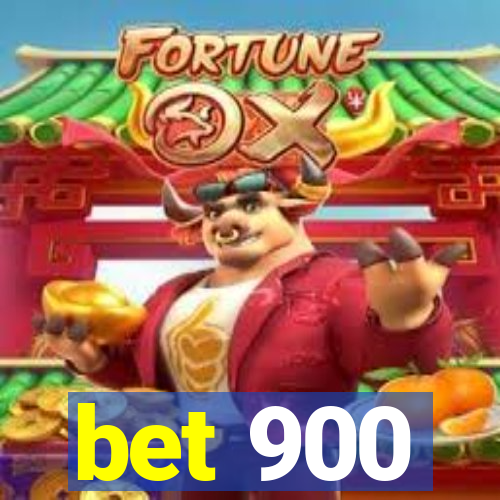 bet 900